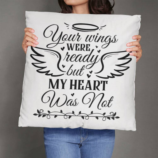 Remembrance - Your Wings Were Ready But My Heart Was Not - Classic Throw Pillows - The Shoppers Outlet