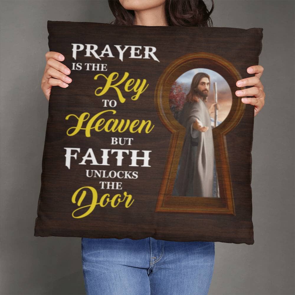 Inspirational - Prayer Is The Key To Heaven - Classic Throw Pillows - The Shoppers Outlet