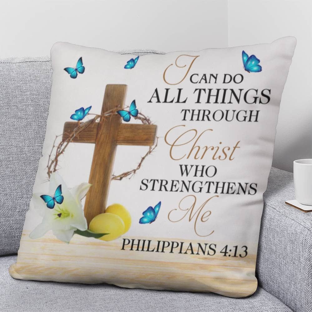 Faith - I Can Do All Things Through Christ - Philippians 4:13 - Classic Throw Pillows - The Shoppers Outlet