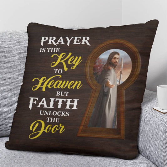 Inspirational - Prayer Is The Key To Heaven - Classic Throw Pillows - The Shoppers Outlet