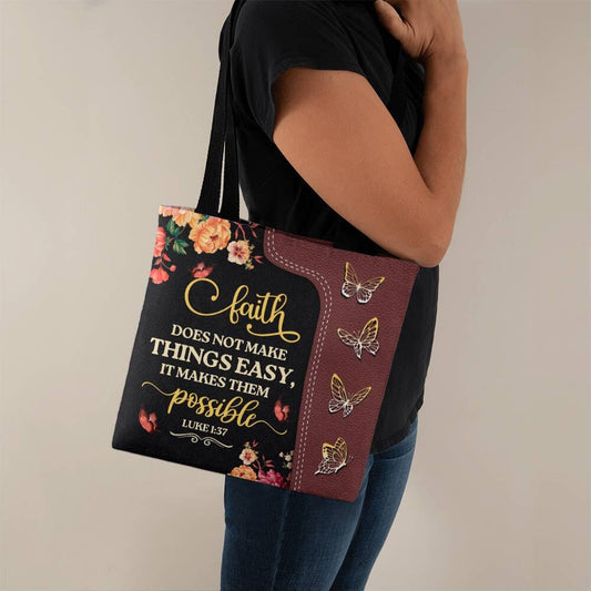Faith - Faith Does Not Make Things Easy It Makes Them Possible - Luke 1:37 - Classic Tote Bags - The Shoppers Outlet