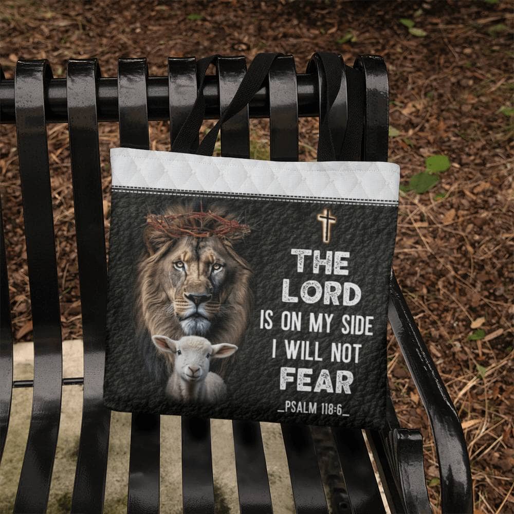 Faith - The Lord Is On My Side I Will Not Fear - Psalm 118:6 - Classic Tote Bags - The Shoppers Outlet
