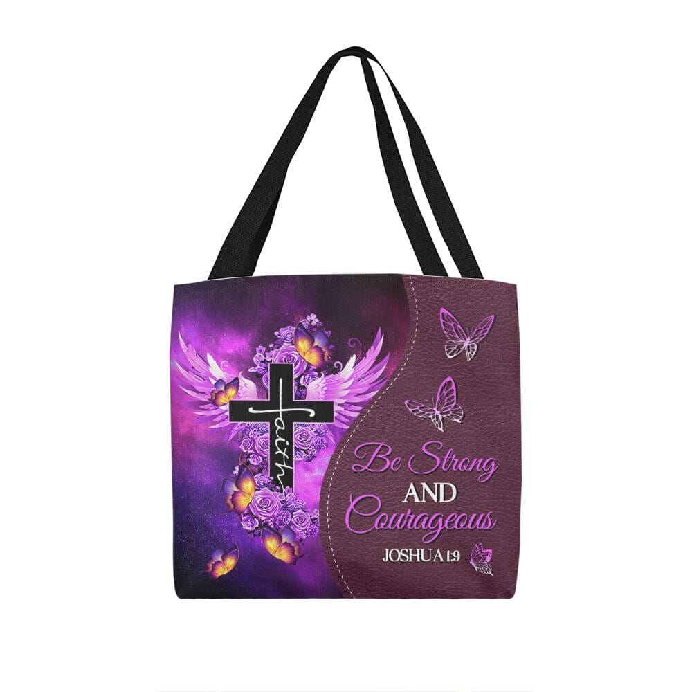 Faith - Be Strong And Courageous  - Joshua 1:9 - Classic Tote Bags - The Shoppers Outlet