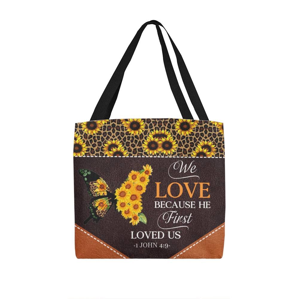 Faith - We Love Because He First Loved Us - 1 John 4:9 - Classic Tote Bag - The Shoppers Outlet