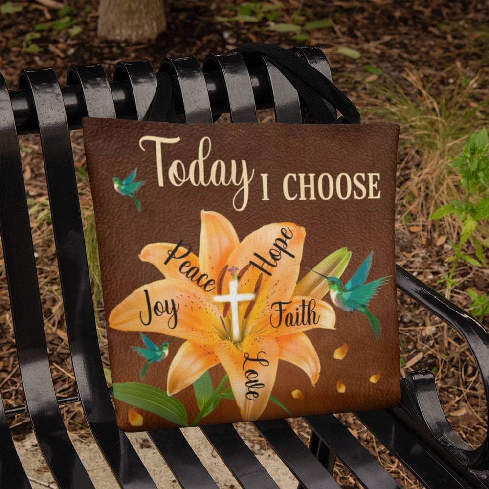 Inspirational - Today I Choose Faith Joy Peace Hope Love  - Classic Tote Bags - The Shoppers Outlet