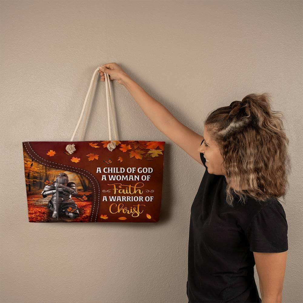 Inspirational - A Child Of God A Woman Of Faith A Warrior Of Christ - Weekender Tote Bags - The Shoppers Outlet