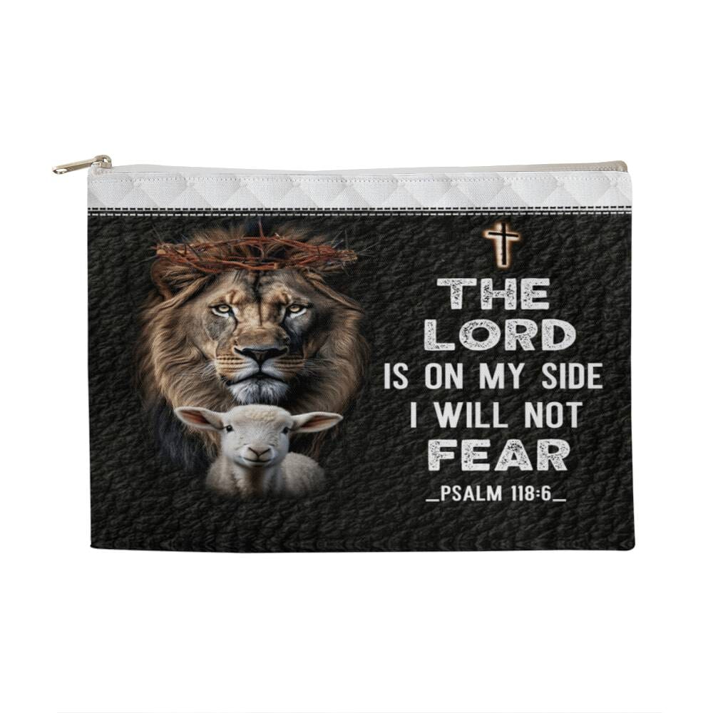 Faith - The Lord Is On My Side I Will Not Fear - Psalm 118:4 - Large Fabric Zippered Pouch - The Shoppers Outlet