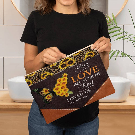 Faith - We Love Because He First Loved Us - 1 John 4:9 - Large Fabric Zippered Pouch - The Shoppers Outlet