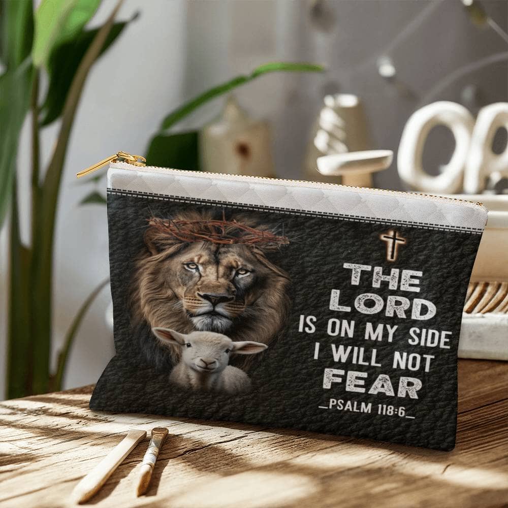Faith - The Lord Is On My Side I Will Not Fear - Psalm 118:4 - Large Fabric Zippered Pouch - The Shoppers Outlet