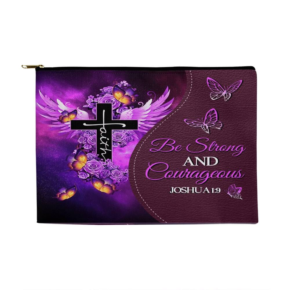 Faith - Be Strong And Courageous - Joshua 1:9 - Large Fabric Zippered Pouch - The Shoppers Outlet