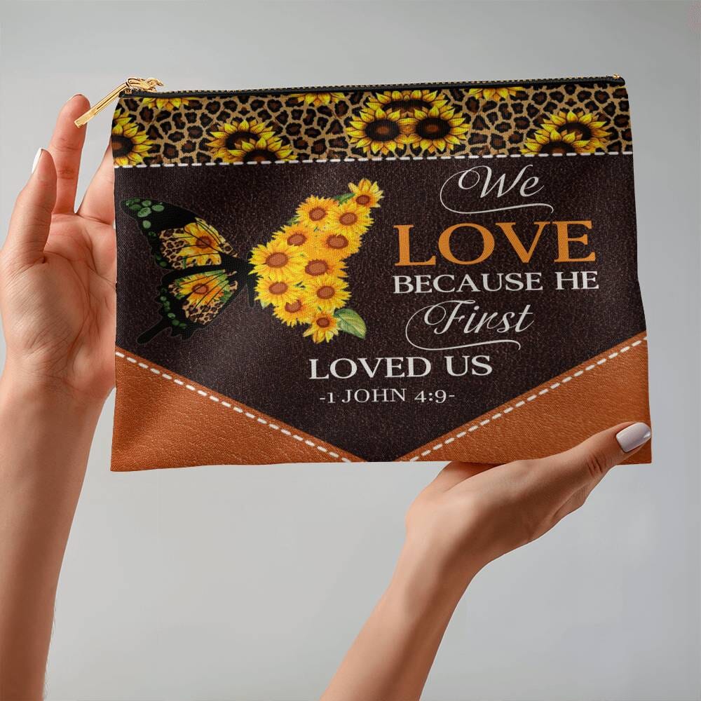 Faith - We Love Because He First Loved Us - 1 John 4:9 - Large Fabric Zippered Pouch - The Shoppers Outlet