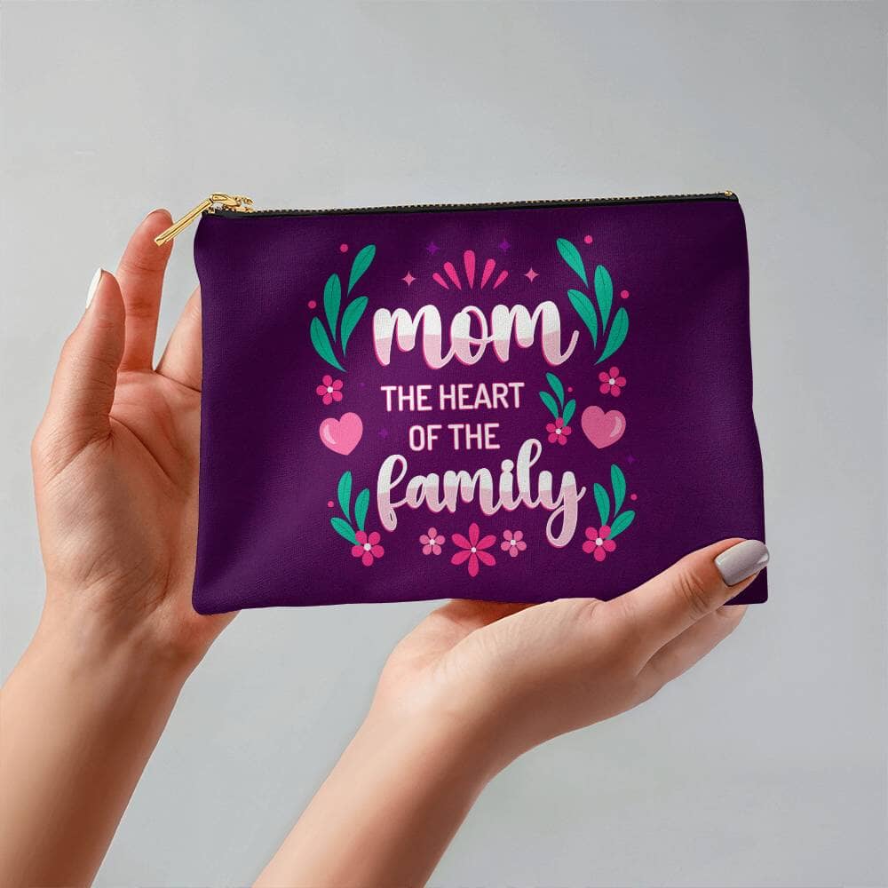 Mom - The Heart Of The Family - Small Fabric Zippered Pouch - The Shoppers Outlet