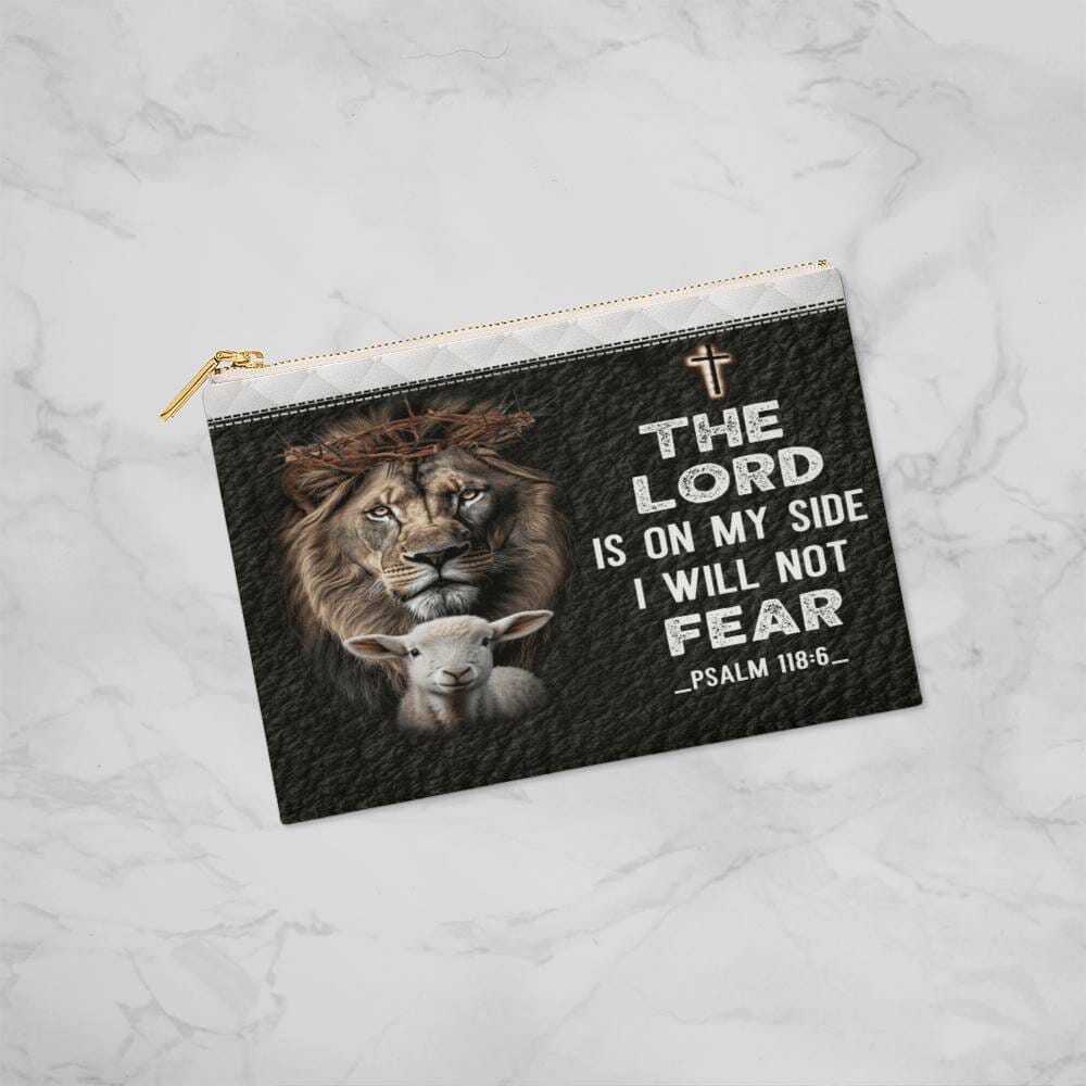 Faith - The Lord Is On My Side I Will Not Fear - Psalm 118:6- Small Fabric Zippered Pouch - The Shoppers Outlet