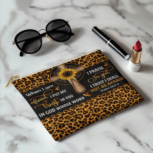 Faith - When I Am Afraid I Put My Trust In You - Psalm 56 :3-4 - Small Fabric Zippered Pouch - The Shoppers Outlet