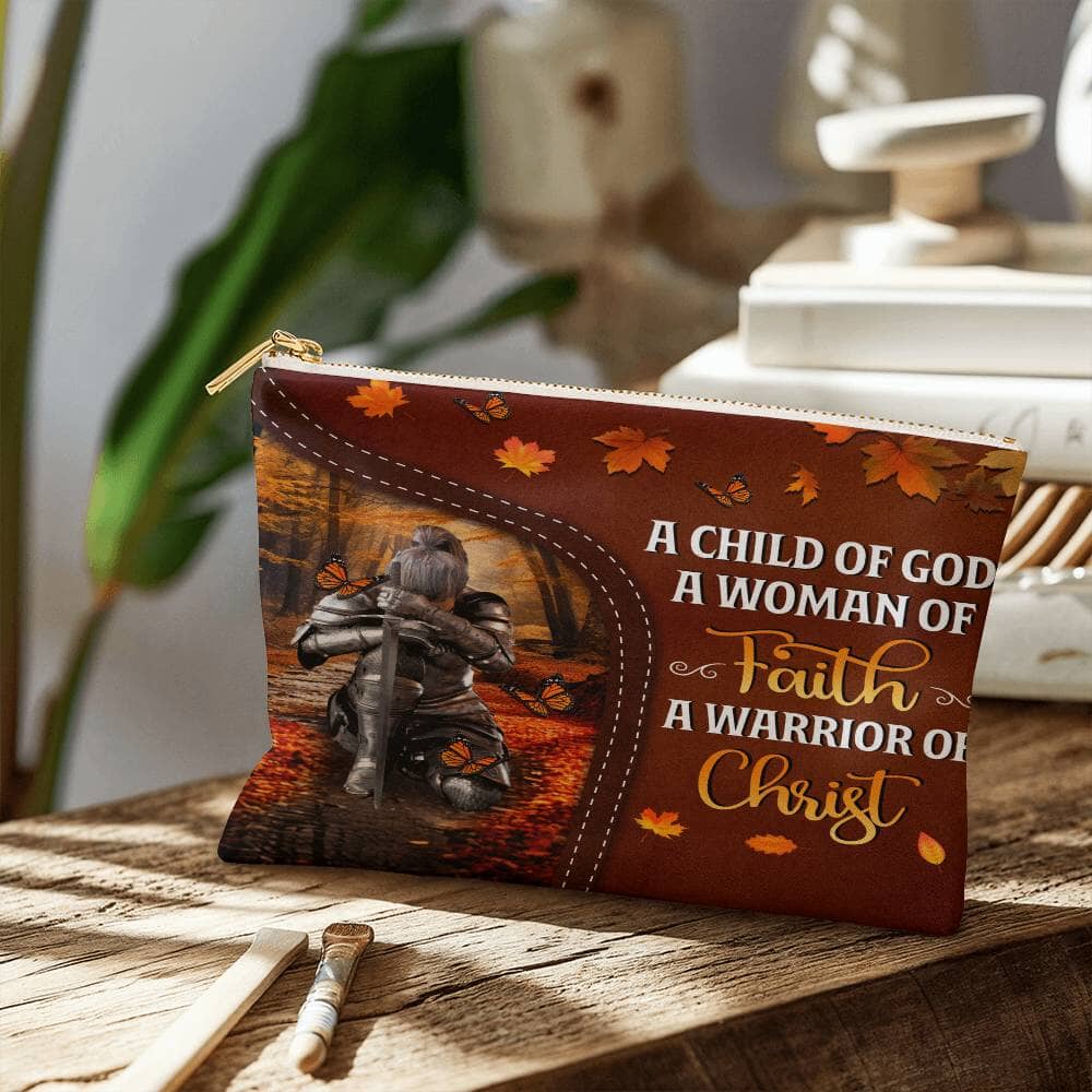 Inspirational - A Child Of God A Woman Of Faith A Warrior Of Christ - Small Fabric Zippered Pouch - The Shoppers Outlet