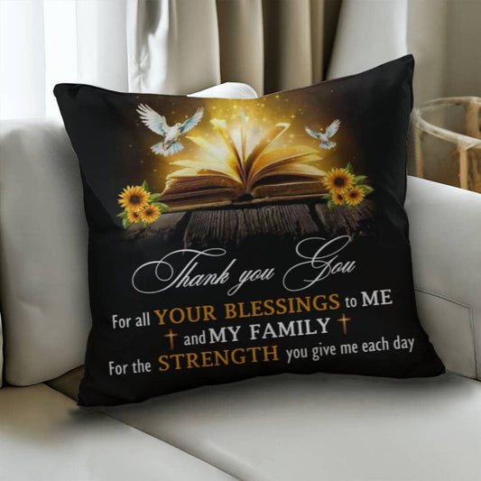 Inspirational - Thank You For All Your Blessings To Me And My Family - Classic Throw Pillows - The Shoppers Outlet