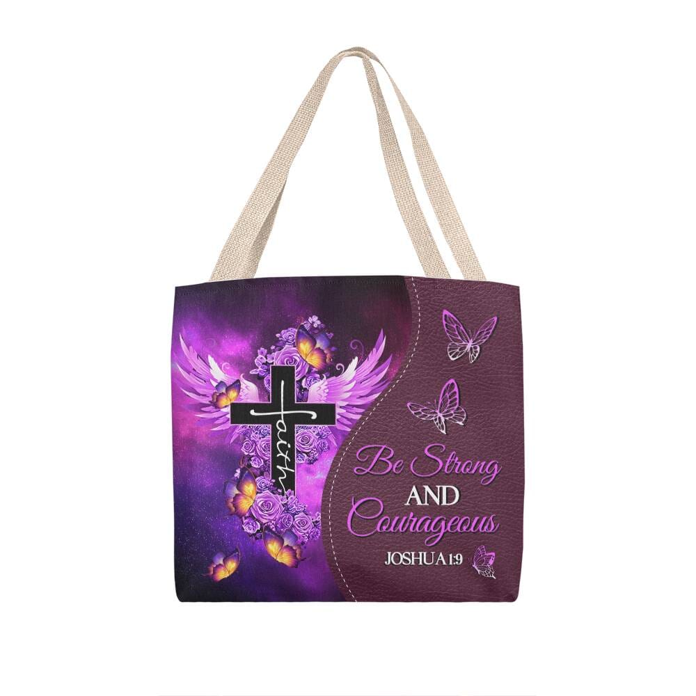 Faith - Be Strong And Courageous  - Joshua 1:9 - Classic Tote Bags - The Shoppers Outlet