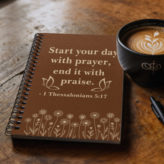 Faith - 1 Thessalonians 5:17 - Bible Verse - Spiral Notebook - The Shoppers Outlet