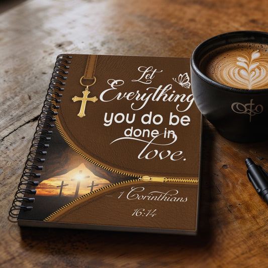 Faith -1 Corinthians 16:14 - Bible Verse - Spiral Notebook - The Shoppers Outlet