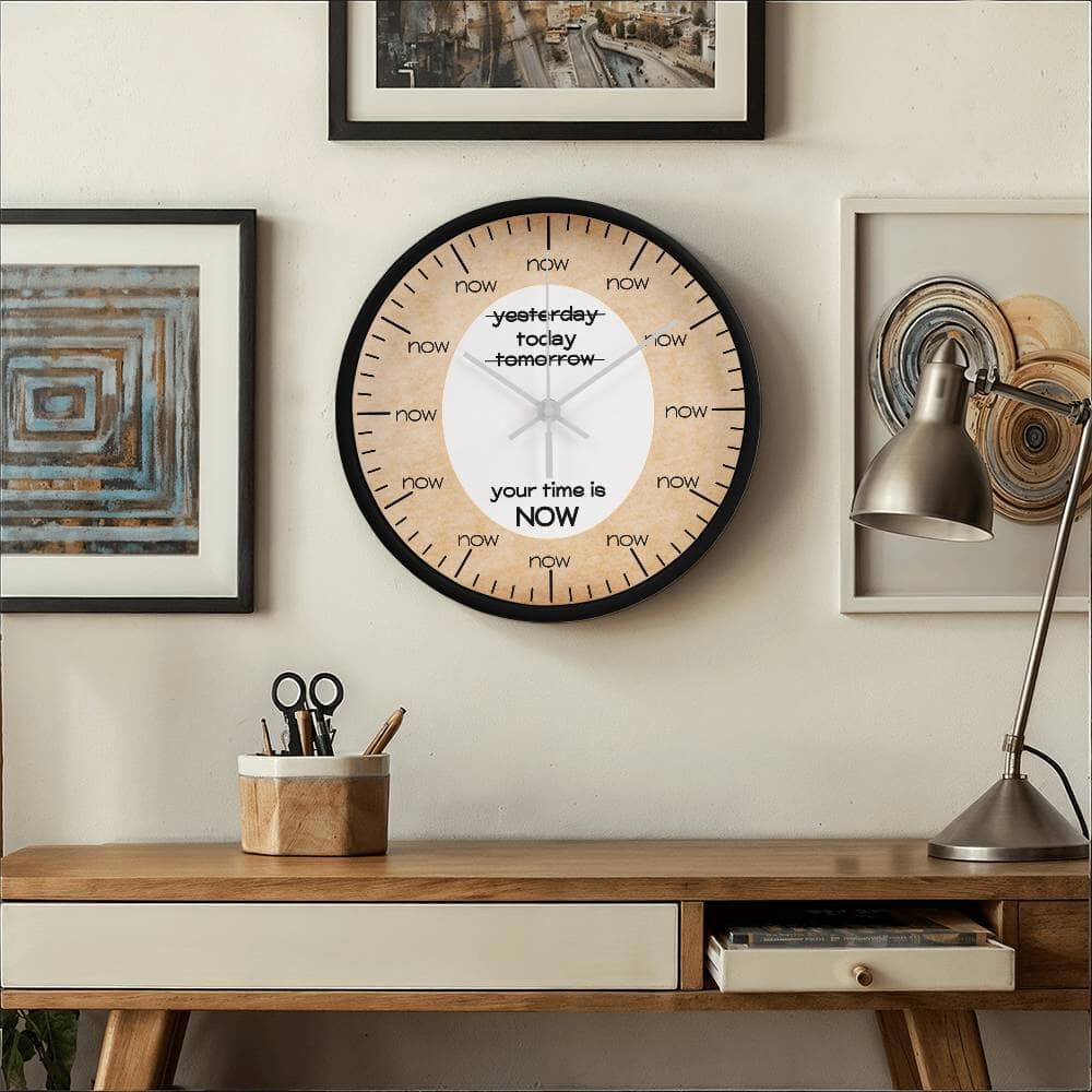 Today Your Time Is Now - Wood Frame Wall Clock - The Shoppers Outlet