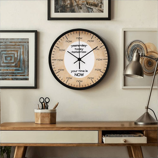 Today Your Time Is Now - Wood Frame Wall Clock - The Shoppers Outlet