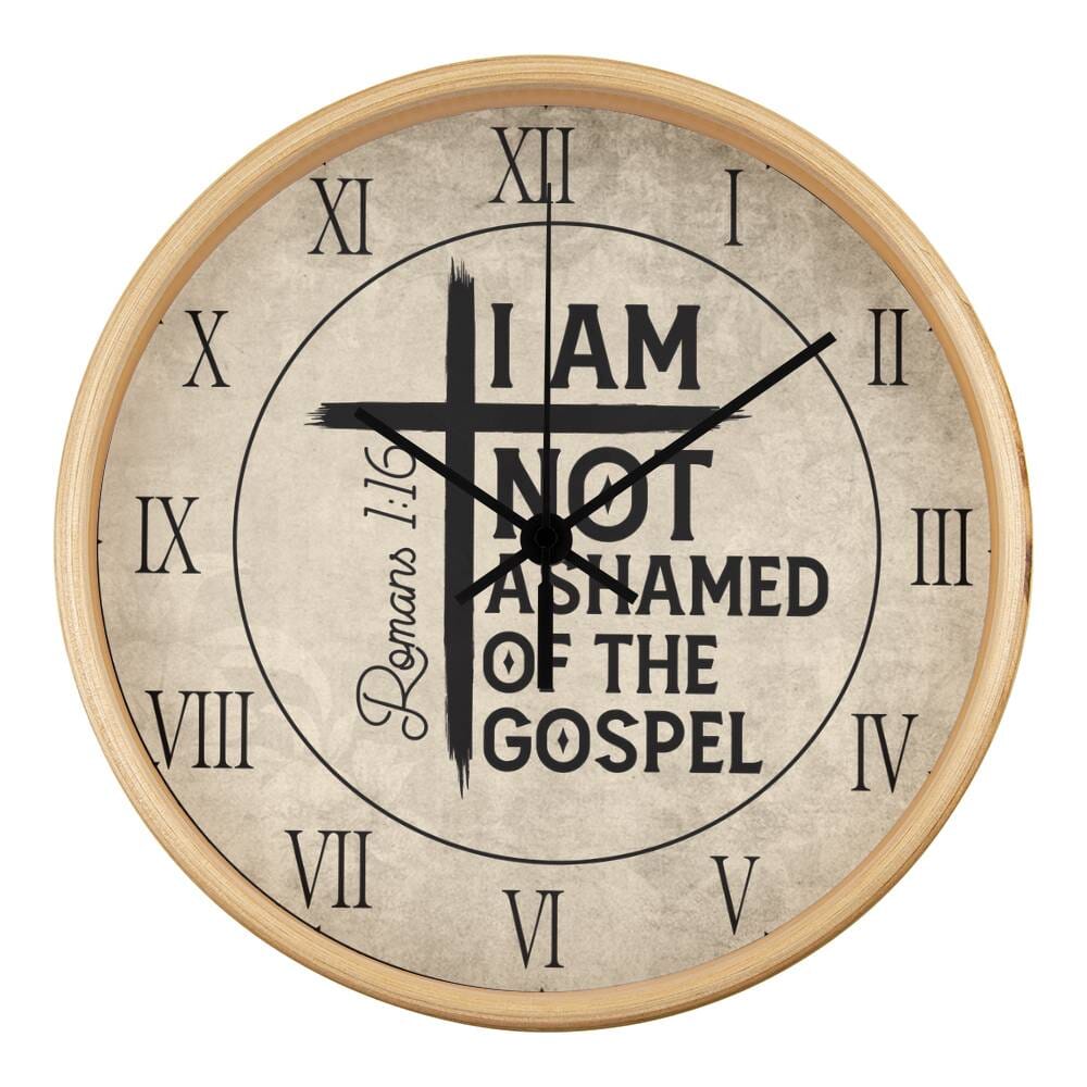 Faith - I Am Not Ashamed Of The Gospel - Romans 1:16 - Wood Frame Wall Clock - The Shoppers Outlet