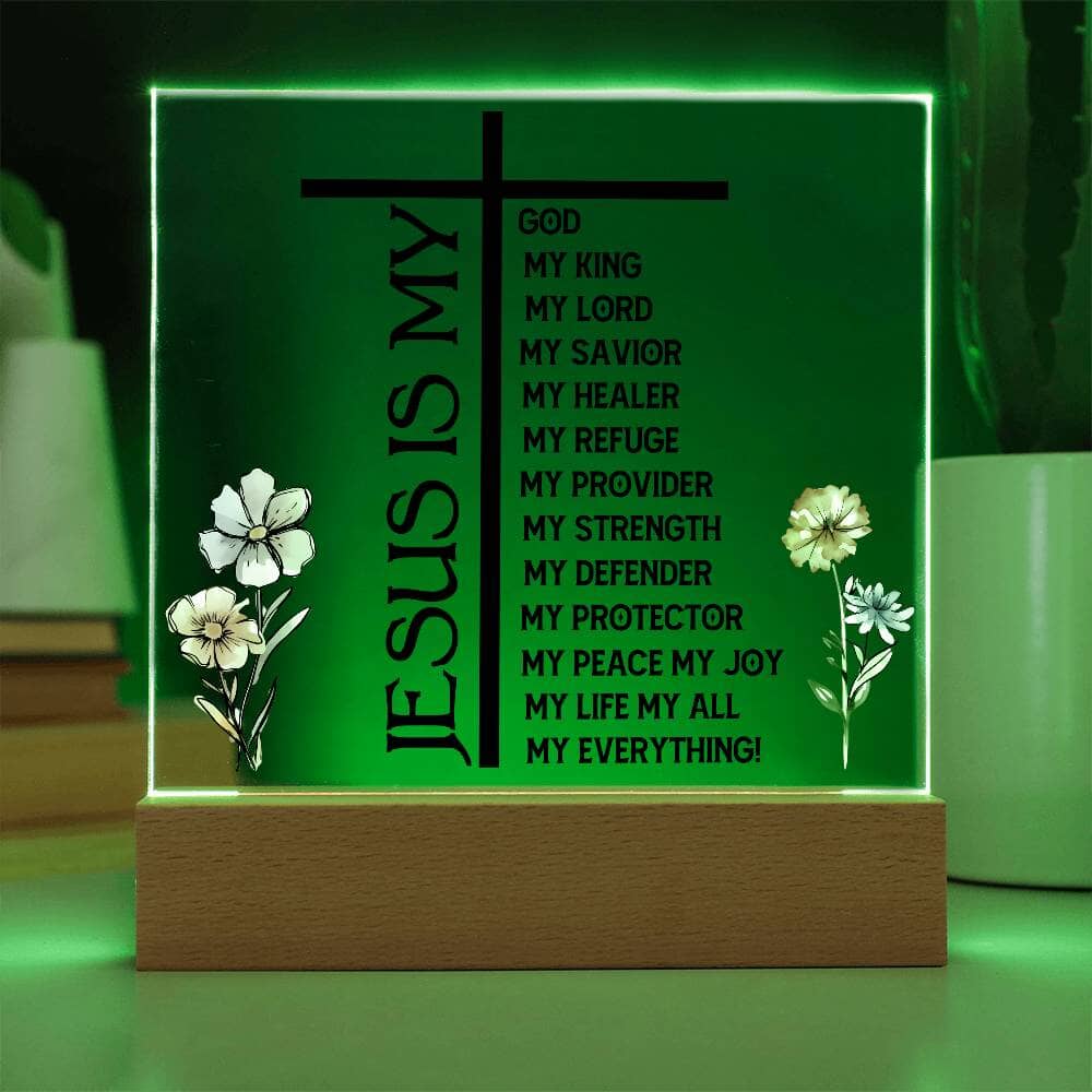 Inspirational - Jesus Is My - Square Acrylic Plaque - The Shoppers Outlet