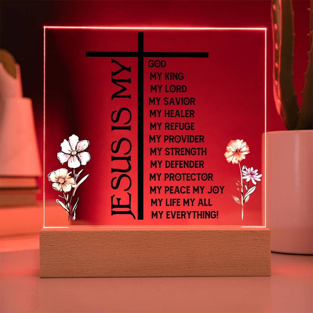 Inspirational - Jesus Is My - Square Acrylic Plaque - The Shoppers Outlet