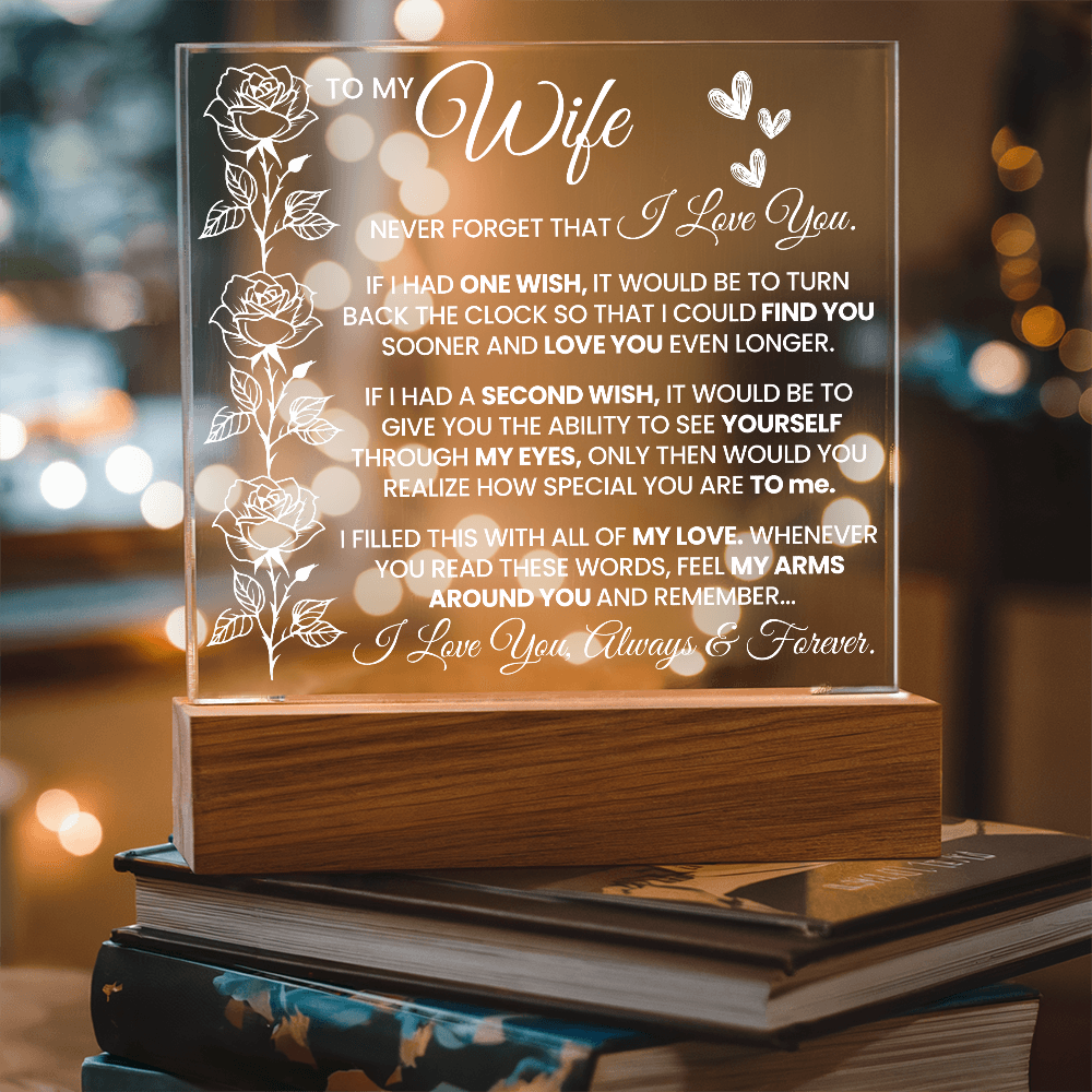 To My Wife - Never Forget That I Love You - Square Acrylic Plaque - The Shoppers Outlet