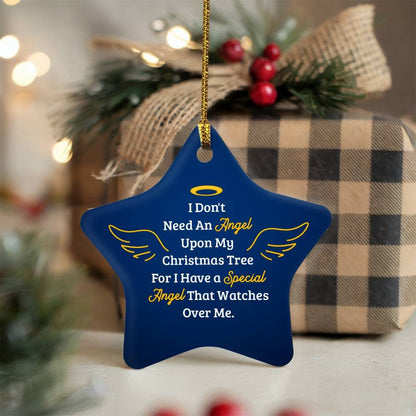 Remembrance - Holiday Ornament - I Don't Need An Angel Upon My Christmas Tree - High Gloss Star Ornament - The Shoppers Outlet