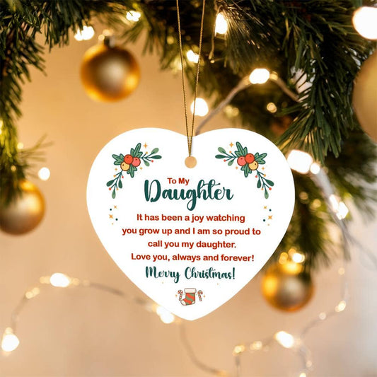 Gift For Daughter - Holiday Ornament - To My Daughter -- High Gloss Heart Ornament - The Shoppers Outlet