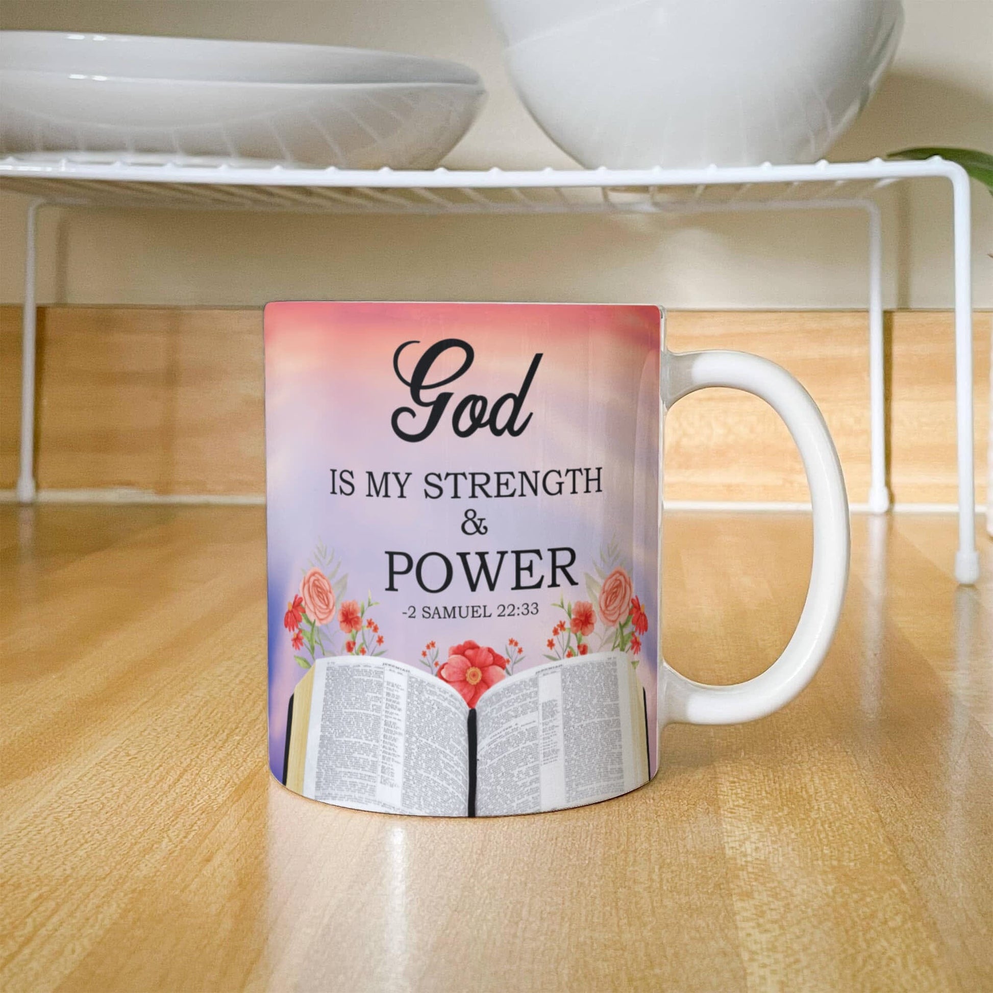 Faith - God Is My Strength And Power - 2 Samuel 22:33 - Ceramic Mug - The Shoppers Outlet
