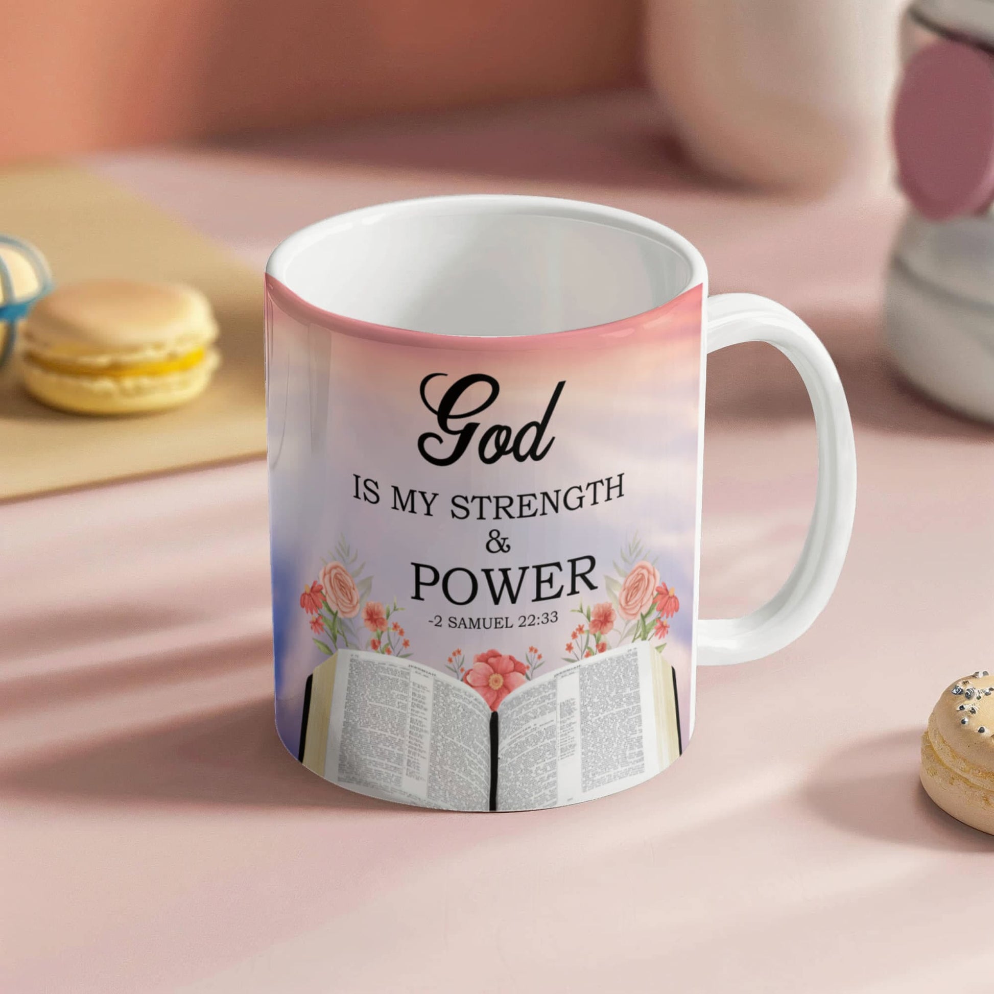 Faith - God Is My Strength And Power - 2 Samuel 22:33 - Ceramic Mug - The Shoppers Outlet