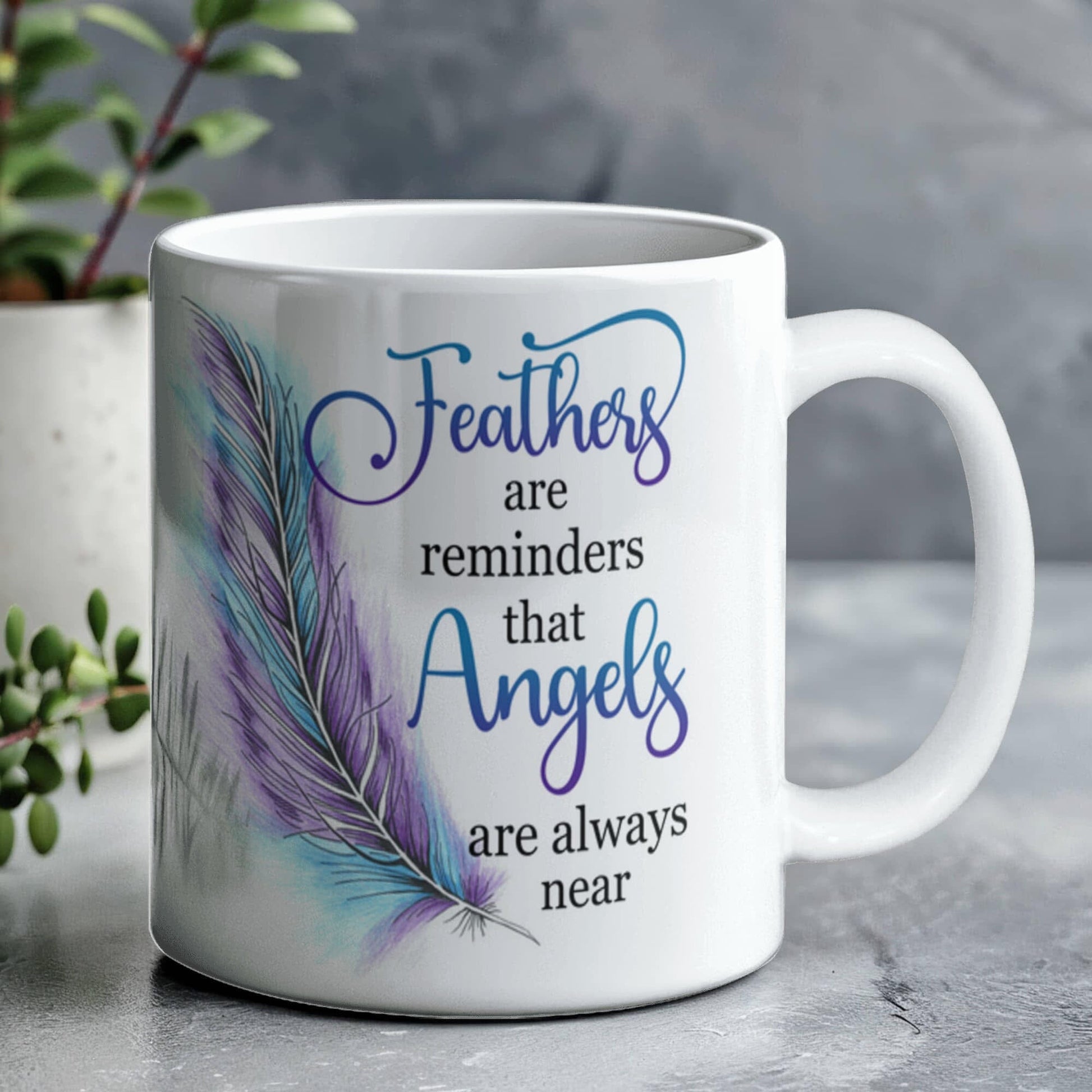 Remembrance - Feathers Are Reminders That Angels Are Always Near - Ceramic Mug - The Shoppers Outlet