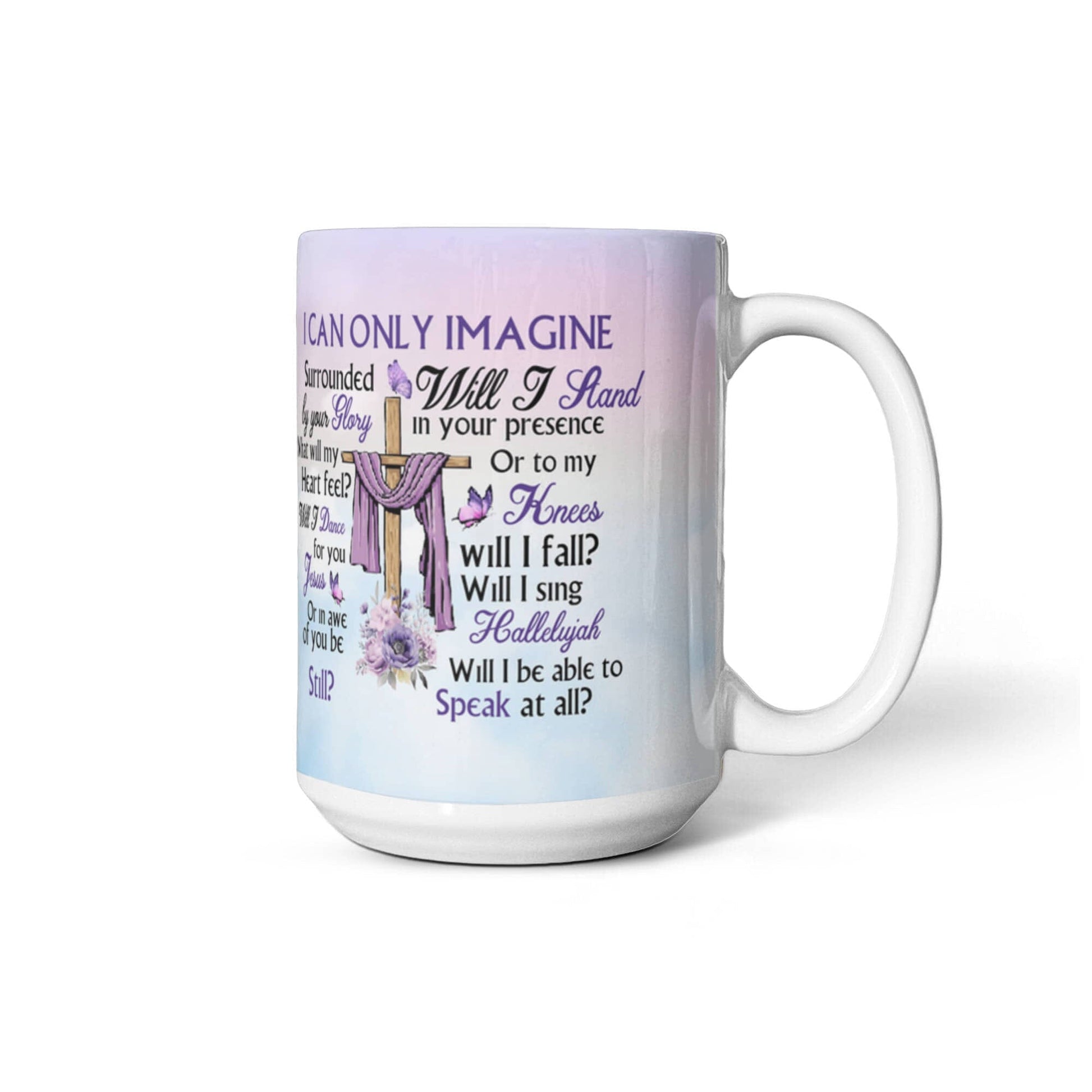 Inspirational - I Can Only Imagine - Ceramic Mug - The Shoppers Outlet