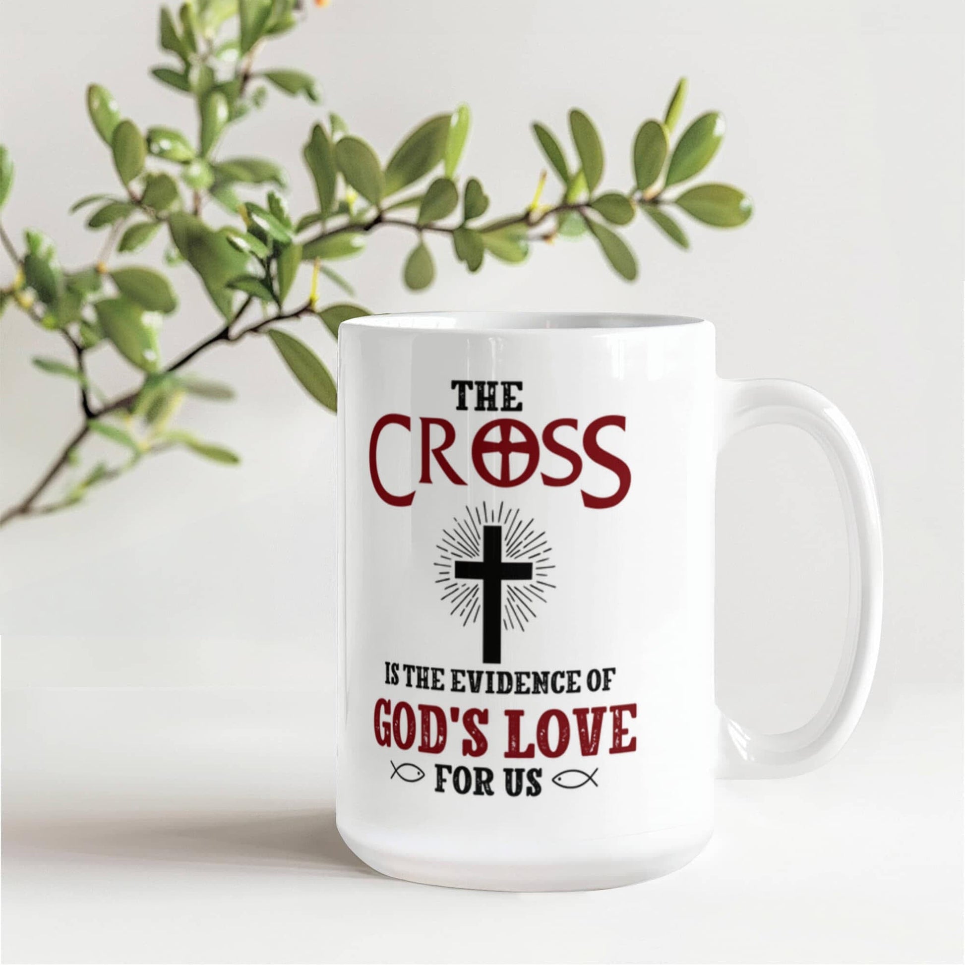 Inspirational - The Cross Is The Evidence Of God's Love For Us - Ceramic Mug - The Shoppers Outlet
