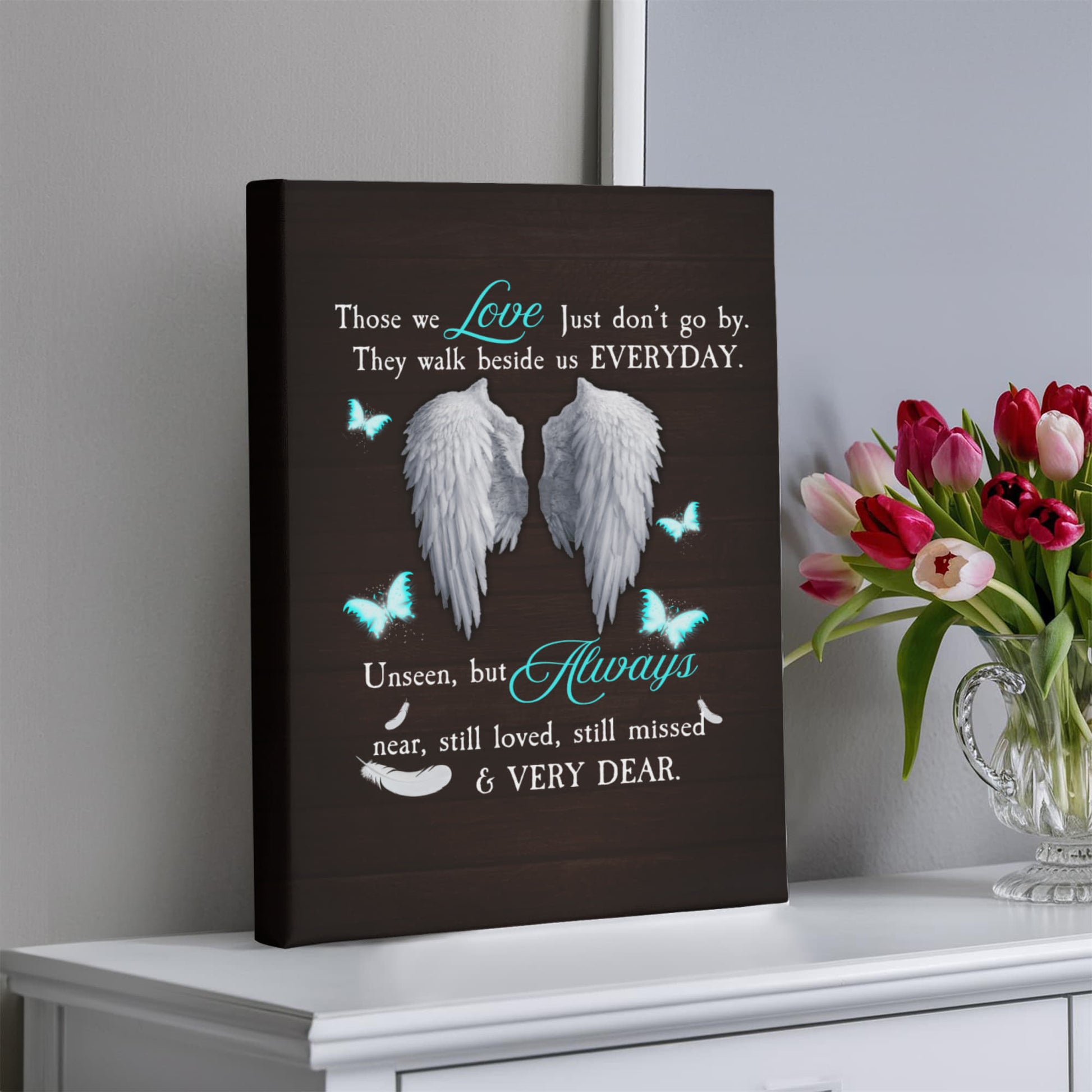 Remembrance - Those We Love Just Don't Go By - Gallery Wrapped Canvas Prints - The Shoppers Outlet