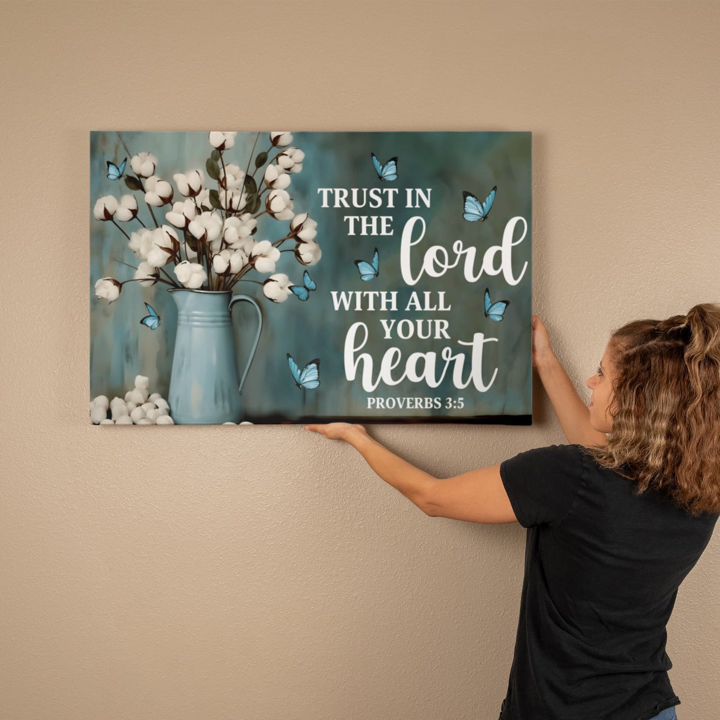 Trust In The Lord With All Your Heart - Proverbs 3:5