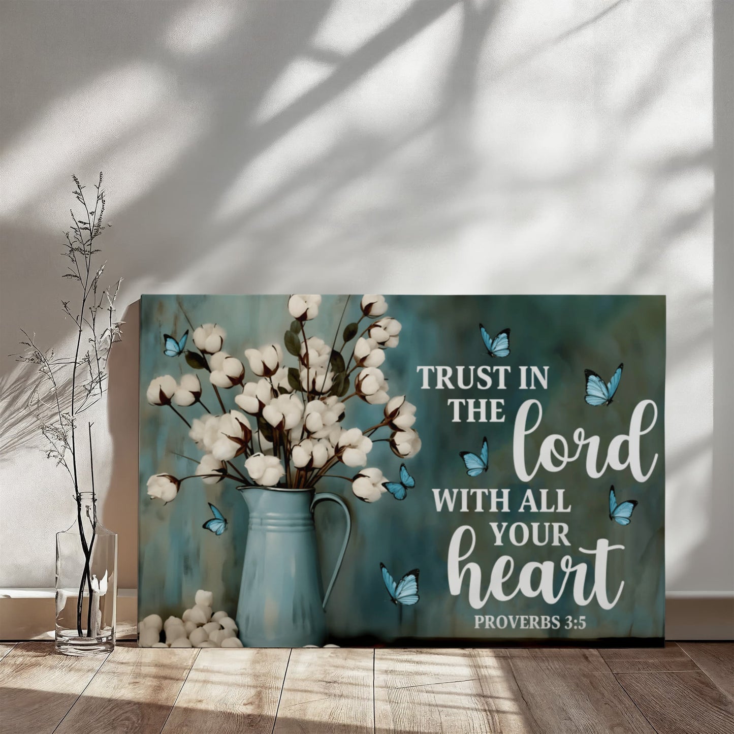 Trust In The Lord With All Your Heart - Proverbs 3:5