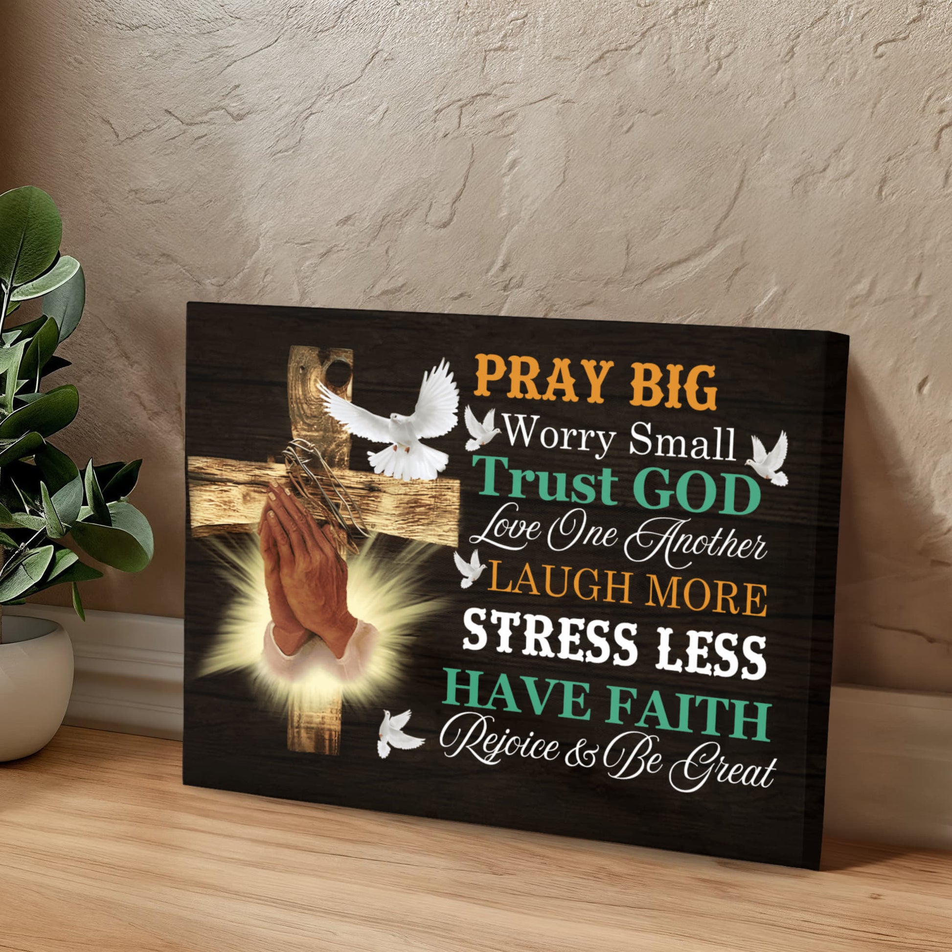 Faith - Pray Big Worry Small - Gallery Wrapped Canvas Prints - The Shoppers Outlet