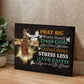Faith - Pray Big Worry Small - Gallery Wrapped Canvas Prints - The Shoppers Outlet