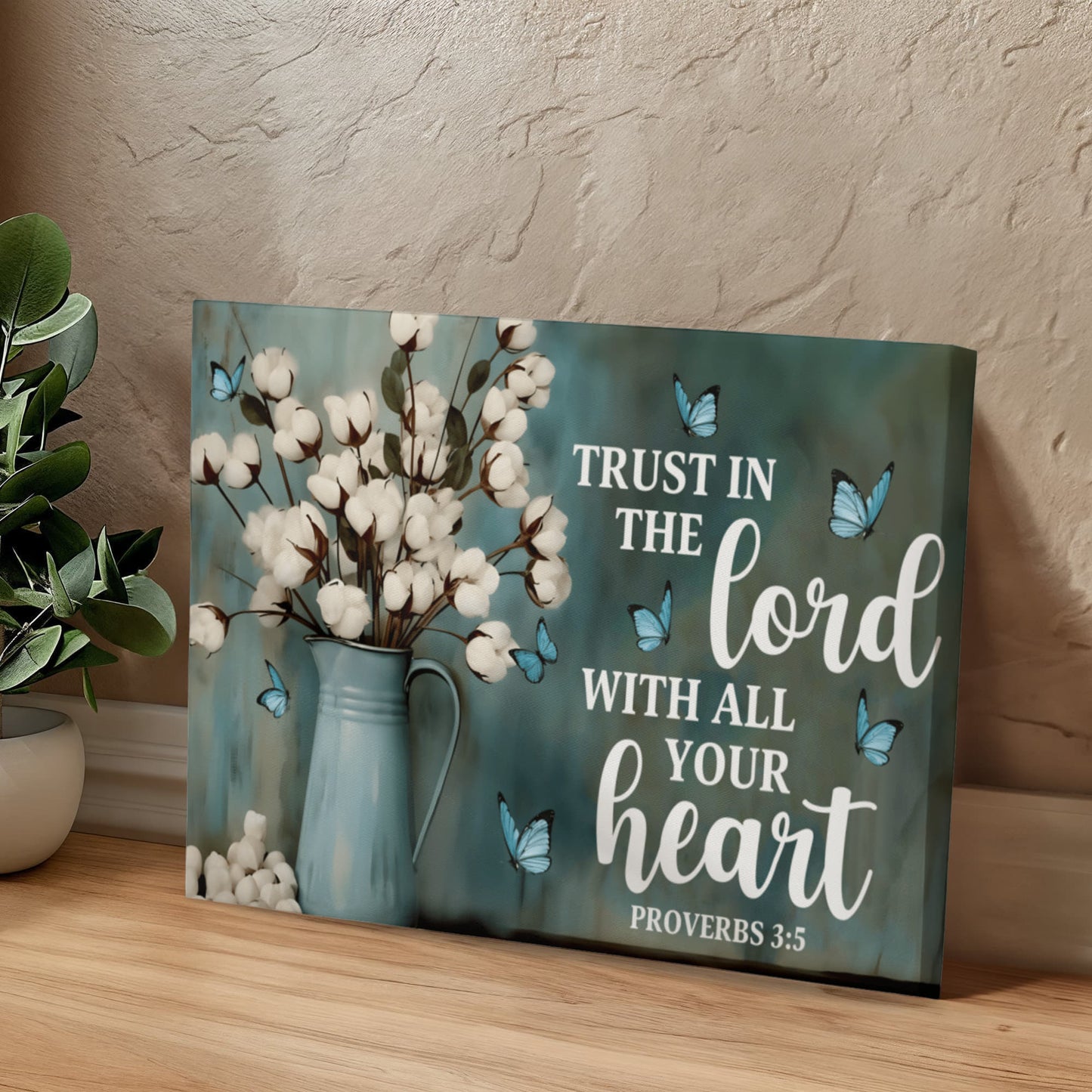 Trust In The Lord With All Your Heart - Proverbs 3:5