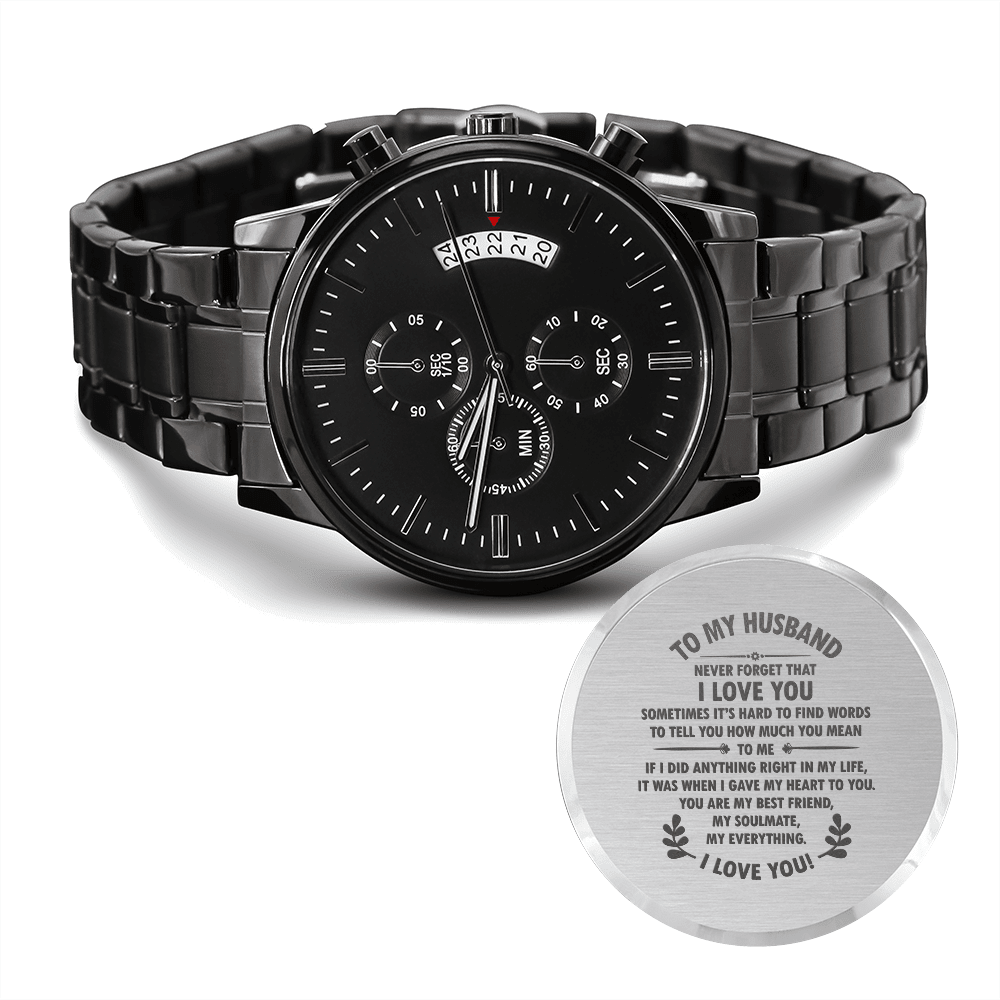 Husband - Never Forget That I Love You - Engraved Black Chronograph Watch - The Shoppers Outlet