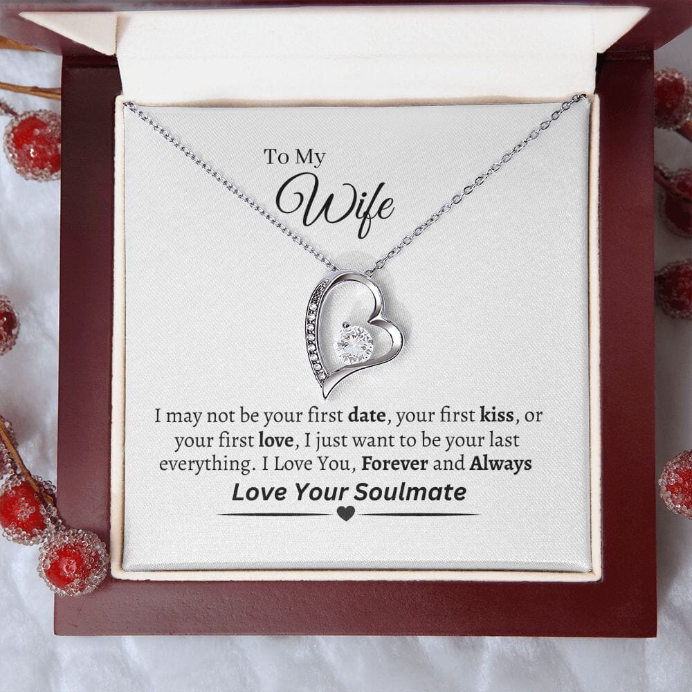 Wife - Happy Birthday - I May Not Be Your First - Forever Love Necklaces - The Shoppers Outlet