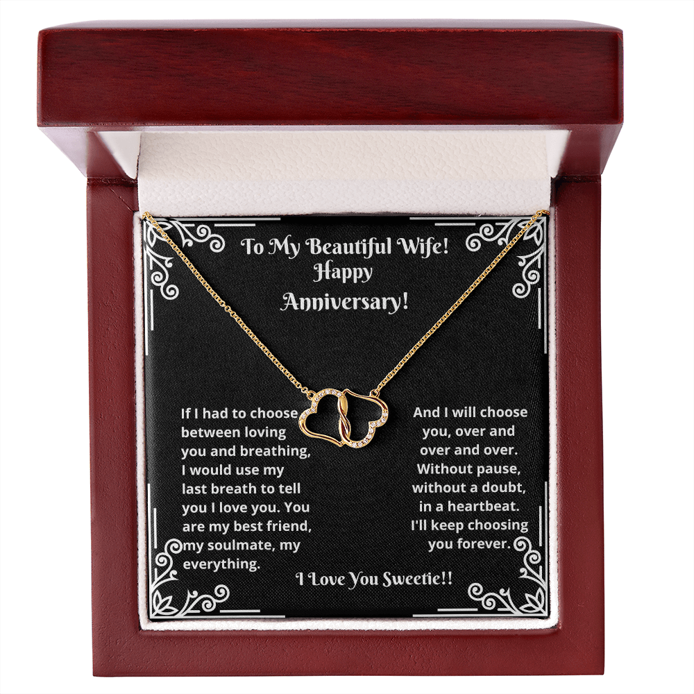 Wife - If I Had To Choose - Happy Anniversary - Everlasting Love Necklace - The Shoppers Outlet