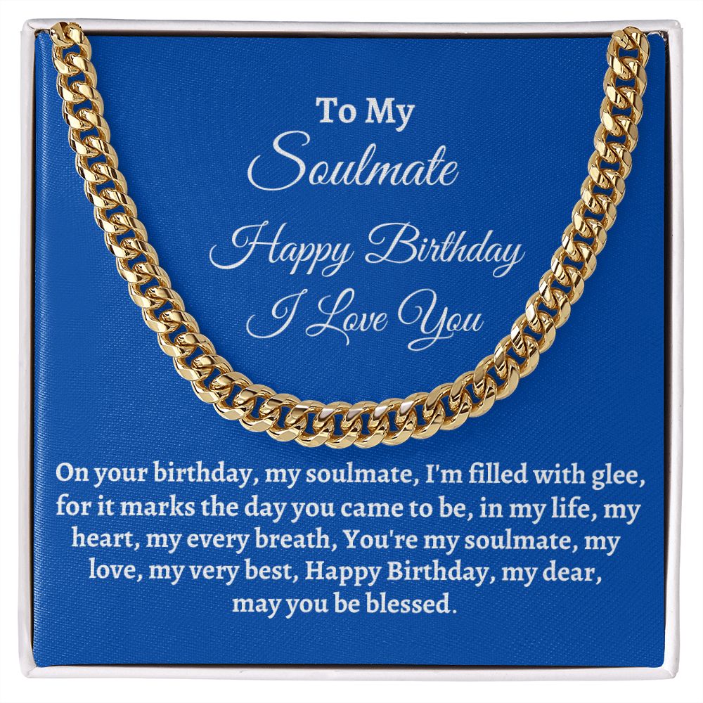 Soulmate - Gift For Soulmate - Happy Birthday - I Love You - Cuban Link Chain Necklaces - The Shoppers Outlet