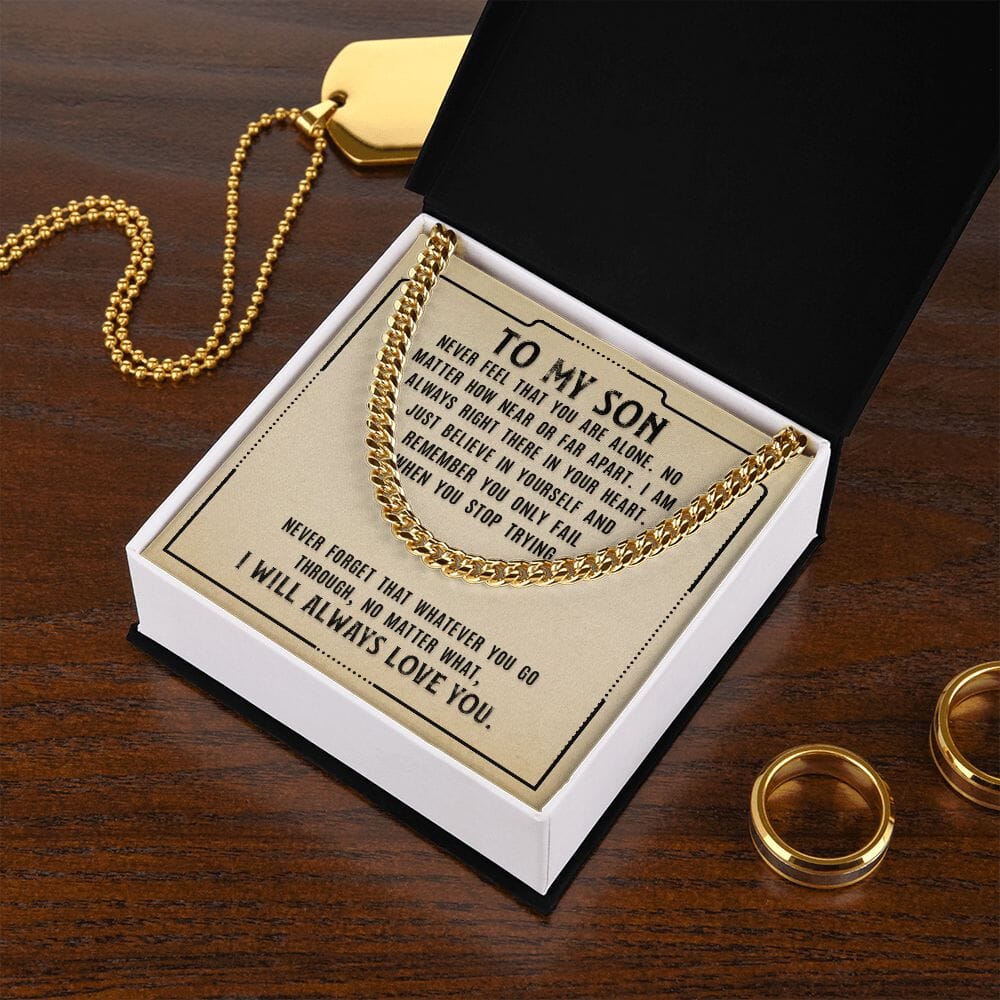 Gift For Son - Never Feel That You Are Alone - Cuban Link Chain Necklaces - The Shoppers Outlet