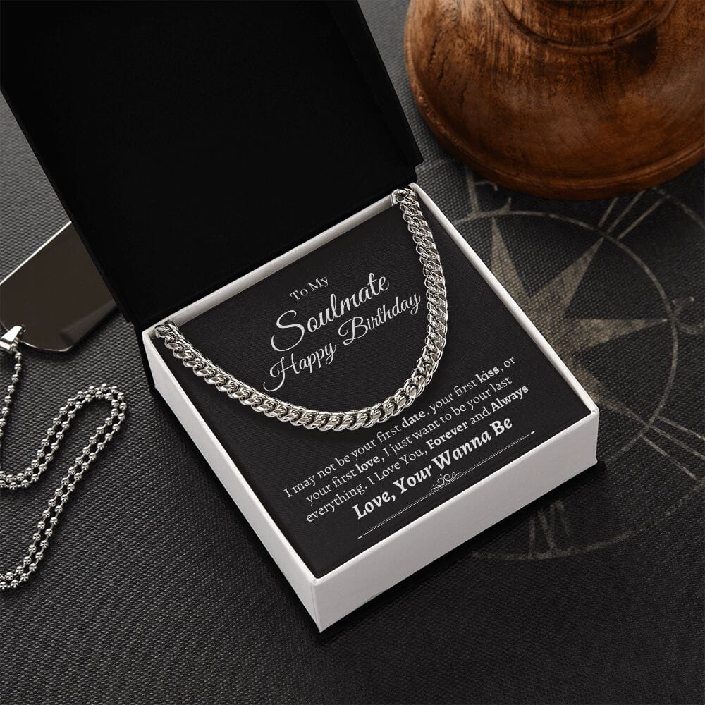 Soulmate - Love, Your Wanna Be - Happy Birthday - Cuban Link Chain Necklaces - The Shoppers Outlet