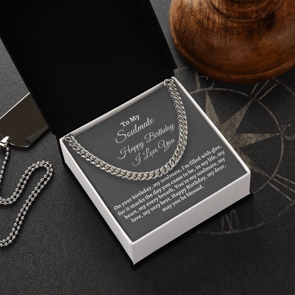 Soulmate - Happy Birthday - Gift For Soulmate - You're My Soulmate - Cuban Link Chain Necklaces - The Shoppers Outlet