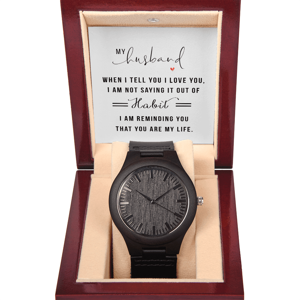 Gift For Husband - When I Tell You I Love You - Wooden watch - The Shoppers Outlet